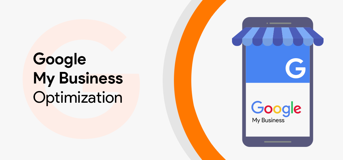 Google My Business Optimization 2021